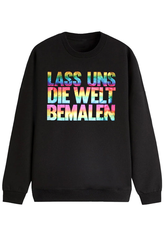 Kerstin Ott - Lass uns die Welt bemalen - Sweatshirt | Neutral-Image